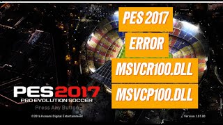 Cara Mengatasi Error msvcp100dll dan msvcr100dll pada Game PES 2017 PC [upl. by Boone]