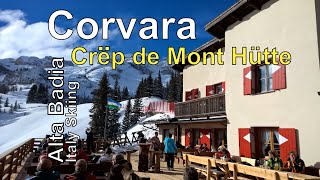 Italy Skiing Corvara  Alta Badia Crep de Mont Hütte [upl. by Ultann963]