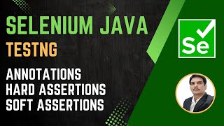 Session 43  Selenium with Java  TestNG Annotations  Types Of Assertions  2024 New Series [upl. by Edahs959]