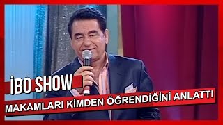 Makamları Kimden Öğrendiğini Anlattı  İbrahim Tatlıses [upl. by Aleka189]