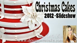 Christmas CakesHappy Holidays 2012 [upl. by Analli]