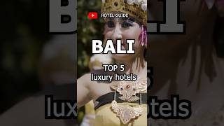 TOP 5 luxury hotels at Bali shorts [upl. by Wetzel]