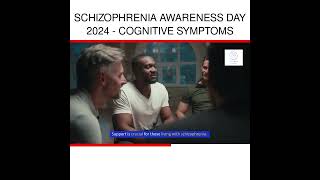 Schizophrenia Awareness Day 2024  Cognitive Symptoms [upl. by Hukill998]