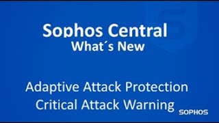 Whats new in Central  Adaptive Attack Protection amp Critical Attack Warning [upl. by Llireva692]