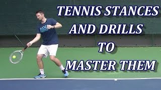 Tennis Stances And 4 Drills To Master Them [upl. by Ardyth864]