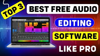 Top 3 Best Audio Editing Software For PC Free  Best Audio Recording Software For PC  Audio Editing [upl. by Teahan]