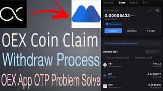 Satoshi App OEX Coin Claim And Withdraw Process  OEX App OTP Problem Solve In Telugu [upl. by Aselehc594]