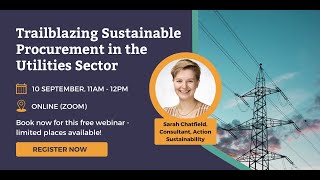 Webinar Trailblazing Sustainable Procurement in the Utilities sector [upl. by Enner685]