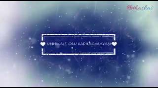 Unnikale oru kadha parayam new version lyrics [upl. by Aehtorod]