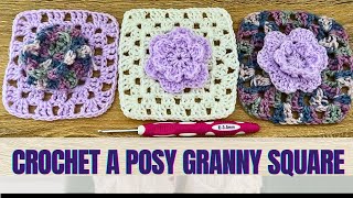 Crochet A Posy Flower Granny Square Tutorial So Easy [upl. by Anahcar]