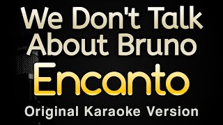 We Dont Talk About Bruno From quotEncantoquot Karaoke Songs With Lyrics  Original Key [upl. by Sitnalta]