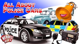 All about Police Cars  Heroes of the City  Educational and fun learning [upl. by Etnod947]