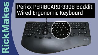 Perixx PERIBOARD 330B Backlit Wired Ergonomic Keyboard [upl. by Nylknarf]