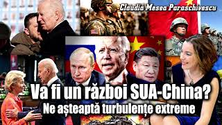 Va fi un razboi SUA  China  Ne asteapta turbulente extreme [upl. by Hedgcock]