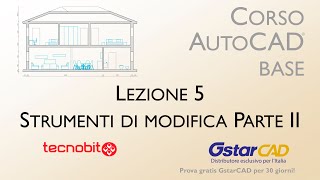 Corso AutoCAD Base Lezione 5 Strumenti di modifica Parte II [upl. by Shiller]