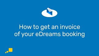 How to get an invoice of your eDreams booking  eDreams [upl. by Drofwarc]