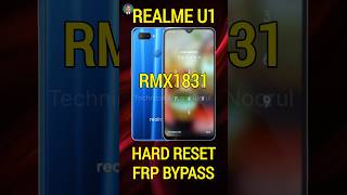 Realme U1 RMX1831 Hard Reset  FRP Bypass  Google Account Remove realmeu1 hardreset frpbypass [upl. by Gati]