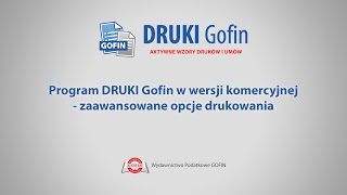 Program DRUKI Gofin  Zaawansowane opcje drukowania [upl. by Blackmore155]