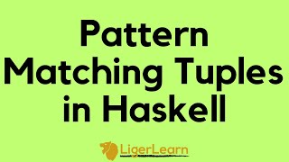 Pattern Matching Tuples in Haskell [upl. by Minni]