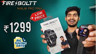 FireBoltt Ninja Pro Max Unboxing amp Review  Lowest price ever  Flipkart Big Savings Day🔥 [upl. by Meehyr228]