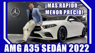 Mercedes AMG A35 2022 ¡ Un AMG a un mejor precio que A45 o CLA45  FULL Reseña amg a35 a45 cla45 [upl. by Ajay]