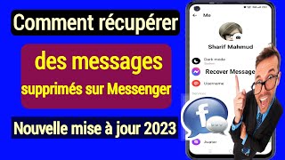 Comment récupérer des messages supprimés sur Messenger 2023  Récupérer le message Facebook [upl. by Dyke359]