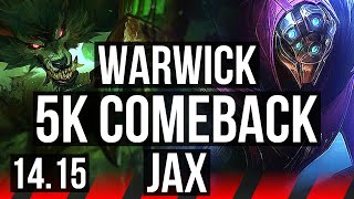 WARWICK vs JAX TOP  5k comeback 600 games  EUW Master  1415 [upl. by Aivun]