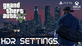 GTA 5  HDR Settings  Xbox Series  PS5  LG CX 65quot [upl. by Llednek]