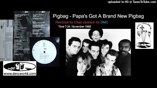 Pigbag  Papas Got A Brand New Pigbag DMC Remix by Chad Jackson Nov 1988 [upl. by Senzer945]