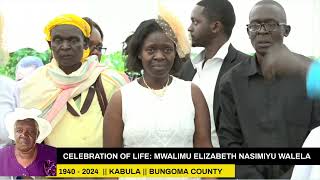 LIVE Celebration of life  Mwalimu Elizabeth Walela  Kabula  Bungoma [upl. by Aniral]