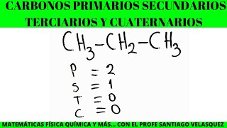 Escribir la cantidad de carbonos primarios secundarios terciarios y cuaternarios [upl. by Amek]