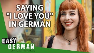 How Germans Express Their Love  Easy German 408 [upl. by Sileray]