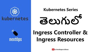 6 What is Kubernetes Ingress Kubernetes Ingress Controller  NGINX ingress controller [upl. by Yseult]