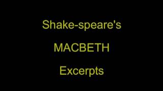 Macbeth Excerpts [upl. by Arlynne]