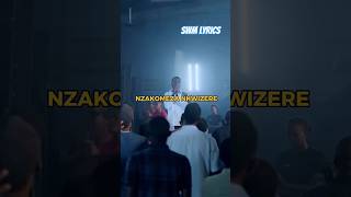 nzakomeza nkwizere by Elie Bahati SWM lyricsshorts [upl. by Luanne]