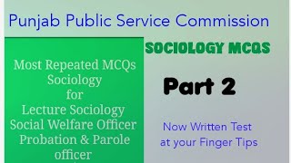 Top 100 Most RepeatedImportant Sociology MCQs for Lecturer SWO amp Probation amp Parole Officer Part 2 [upl. by Savil]