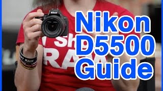 Nikon D5500 Users Guide [upl. by Aerdno]