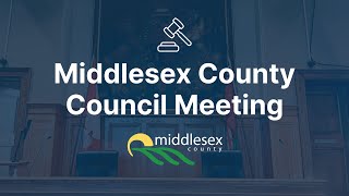 Middlesex County Council  Tuesday November 12 2024 [upl. by Nelsen]