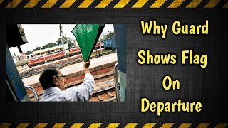 Indian Railways Signalling System  Why Guard Shows Flag [upl. by Gujral]