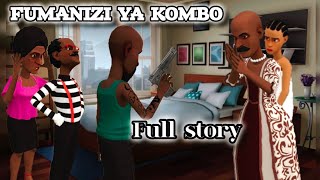 FUMANIZI YA KOMBO Full story [upl. by Itsirc]