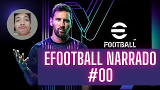 EFOOTBALL NARRADO 00 [upl. by Keiryt51]