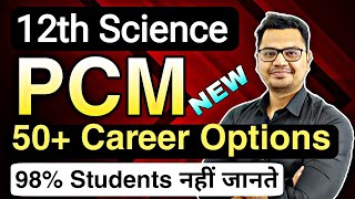 PCM Career Options After 12th  Latest 2024  12th Science PCM Career Options  By Sunil Adhikari [upl. by Liggitt]