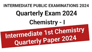 AP Inter 1st Chemistry Quarterly paper 2024  Intermediate 1st Chemistry paper 2024 quarterly [upl. by Bathulda188]