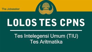 Tes Intelegensi Umum TIU 4  Tes Aritmatika  TKD  Lolos Tes CPNS [upl. by Daggett]