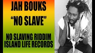 Jah Bouks quotNo Slavequot PromoVideo [upl. by Aileda]