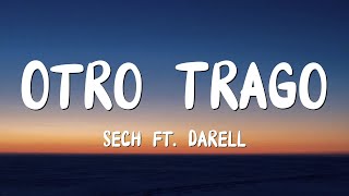 LyricsLetra Otro Trago  Sech [upl. by Lowell908]