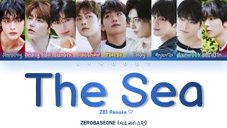 ZEROBASEONE 제로베이스원  바다 ZB1 REMAKE The Sea Color coded lyrics [upl. by Nuahsyd]