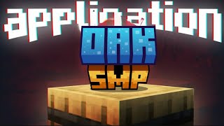 APPLICATION FOR OAK SMP SEASON 1  ItzDuskXD ThunDeathGamerz IconicPriyansh [upl. by Lartnom]