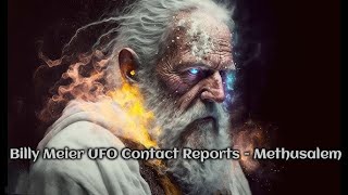 Billy Meier UFO Contact Reports  Methusalem [upl. by Tawsha]