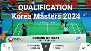 ShengRuo L tpe vs DongYeon kor  R32  Qualification  Korea Masters 2024 [upl. by Knarf]